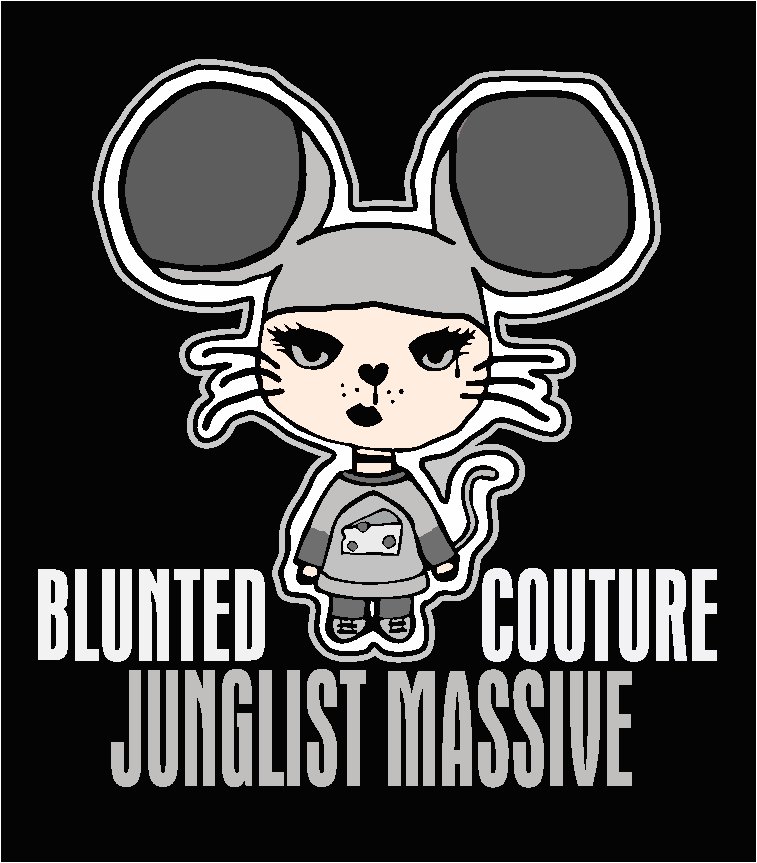 Coming soon! maisie mouse blunted couture junglist massive