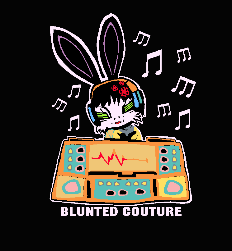 Coming soon! dj bunny blunted couture